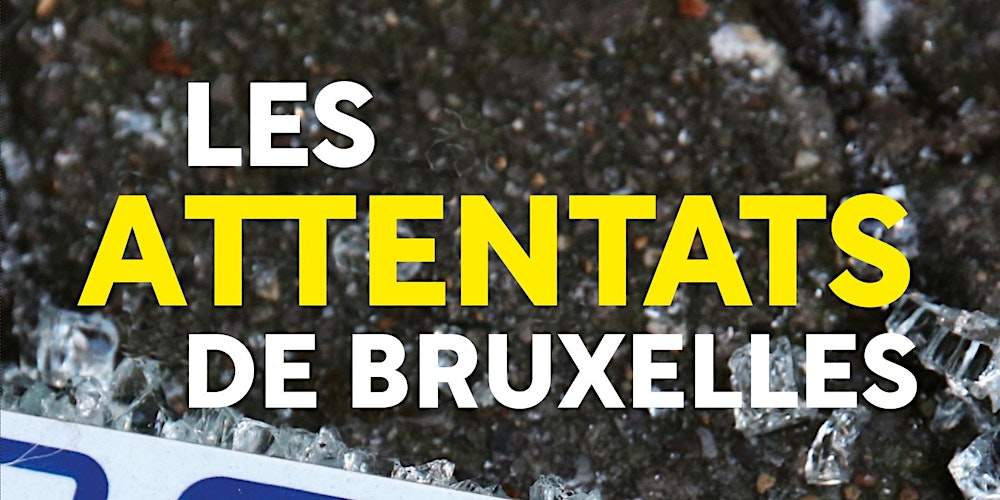 Conférence: Les attentats de Bruxelles