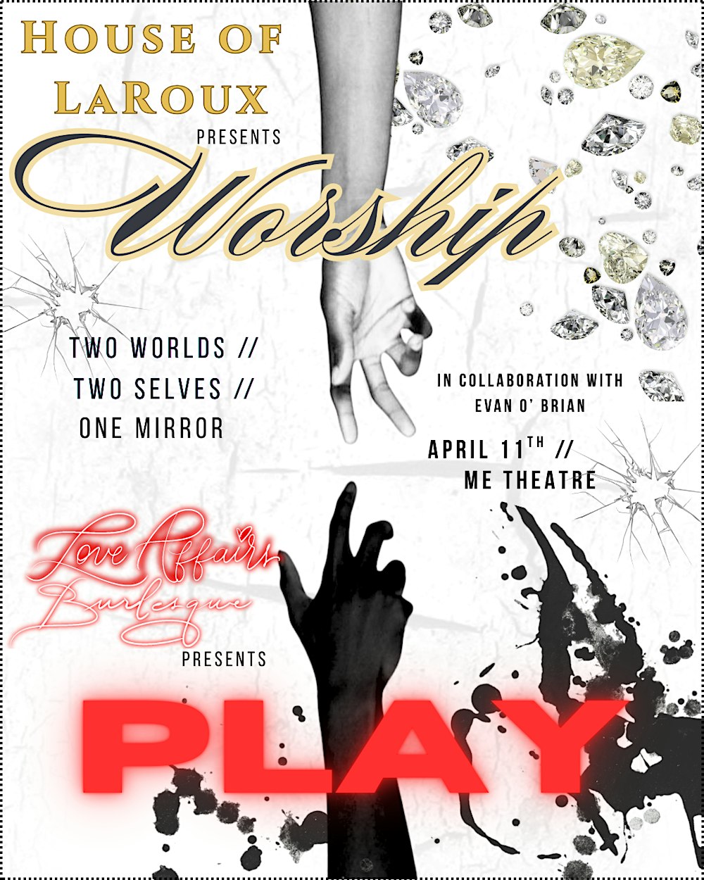 Love Affairs Burlesque & House of LaRoux Present: Worship // Play