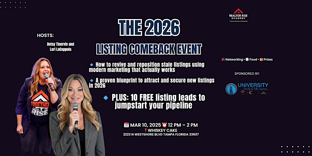 THE 2026 LISTING COMEBACK EVENT!