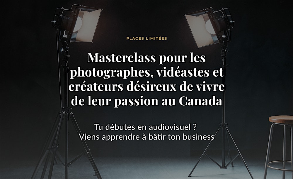Masterclass pour les photographes, vidéastes et créateurs.