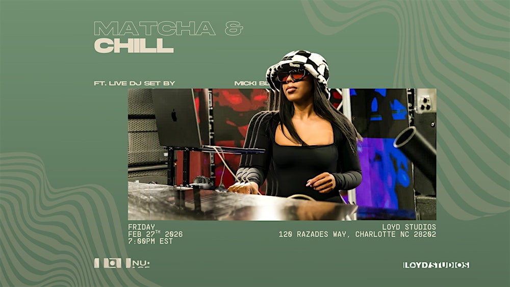 Matcha & Chill w/  Micki Blendz