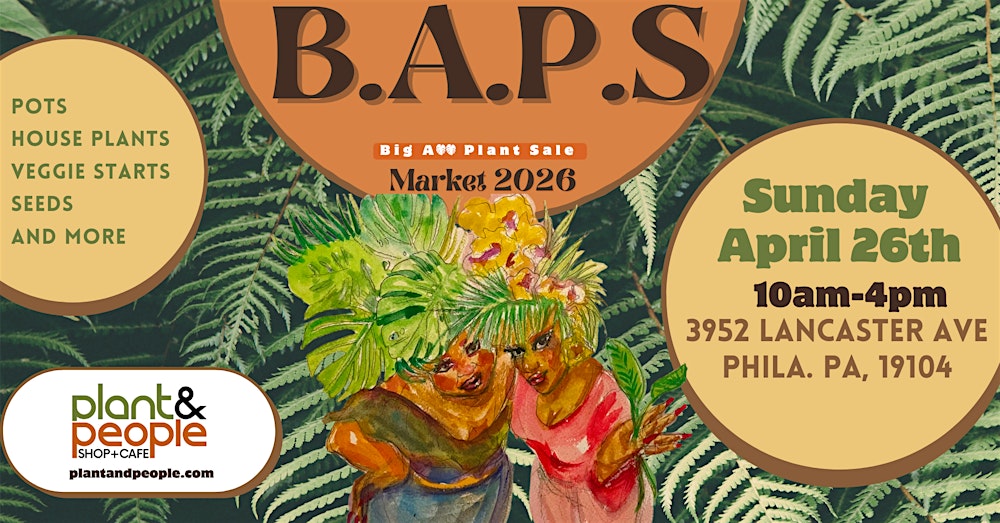 BAPS + Market Place: For Plant Lovers