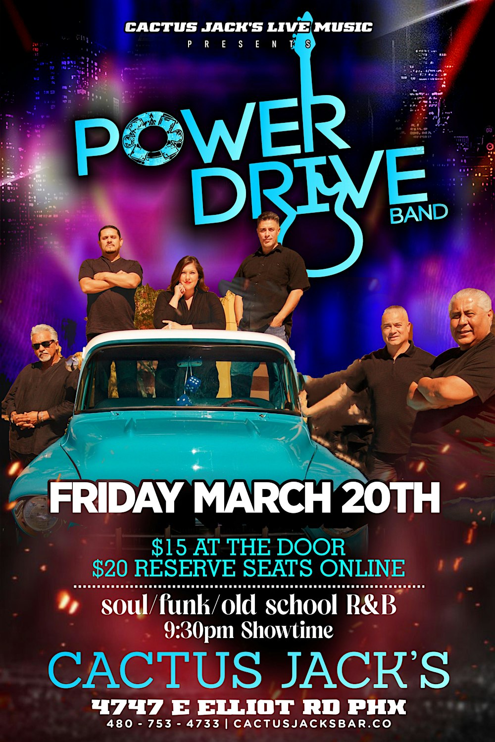 PowerDrive @ Cactus Jacks Friday 3/20