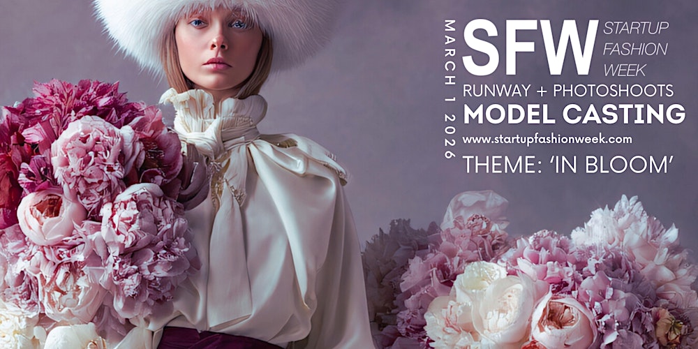 Startup Fashion Week™ - Model Casting