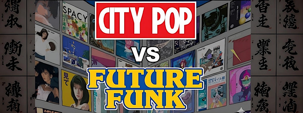 City Pop vs Future Funk