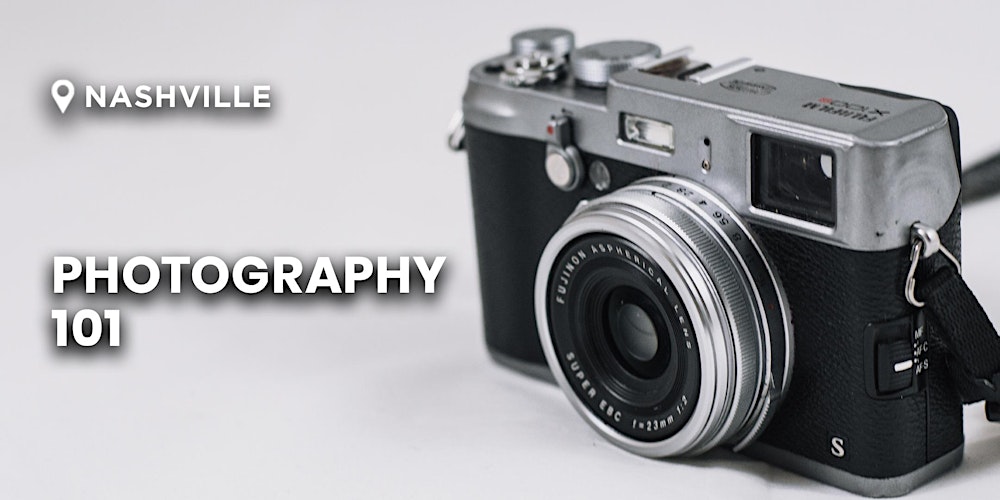 Photo 101 | Nashville, TN