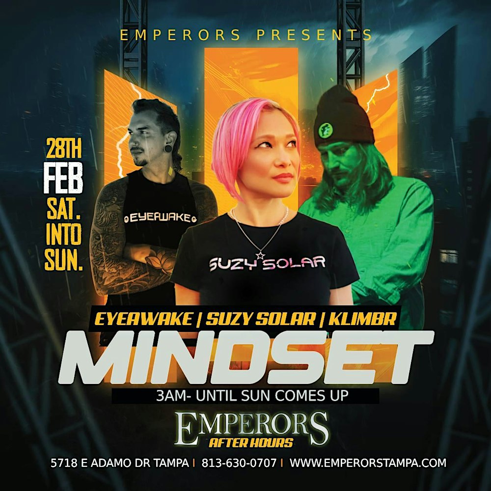 MINDSET @ EMPERORS TAMPA (AFTER HOURS)