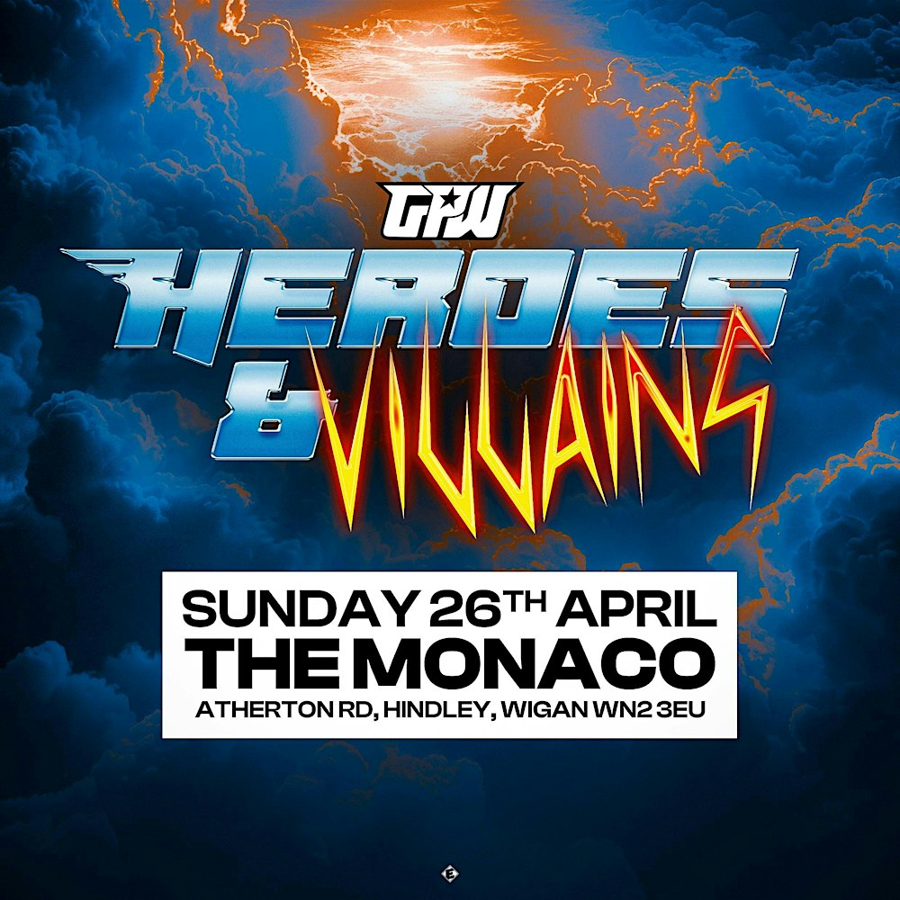 Grand Pro Wrestling: Heroes & Villains 2026