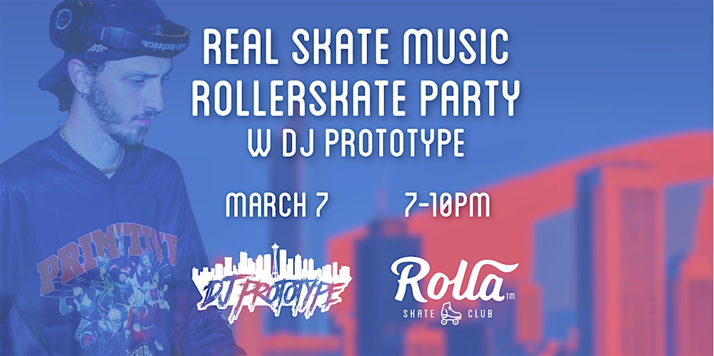Real Skate Music Roller Skate Party w DJ Prototype (16+)
