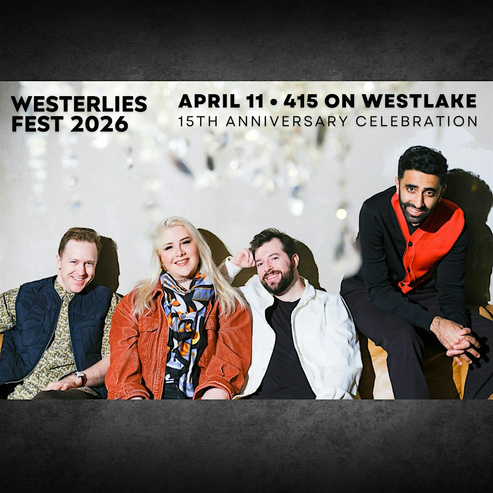 Westerlies Fest 2026: 15th Anniversary Celebration