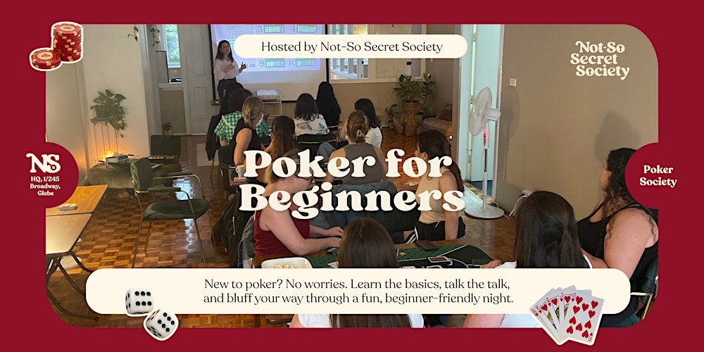Poker Society: Beginners Workshop 20th March | Not-So Secret Society