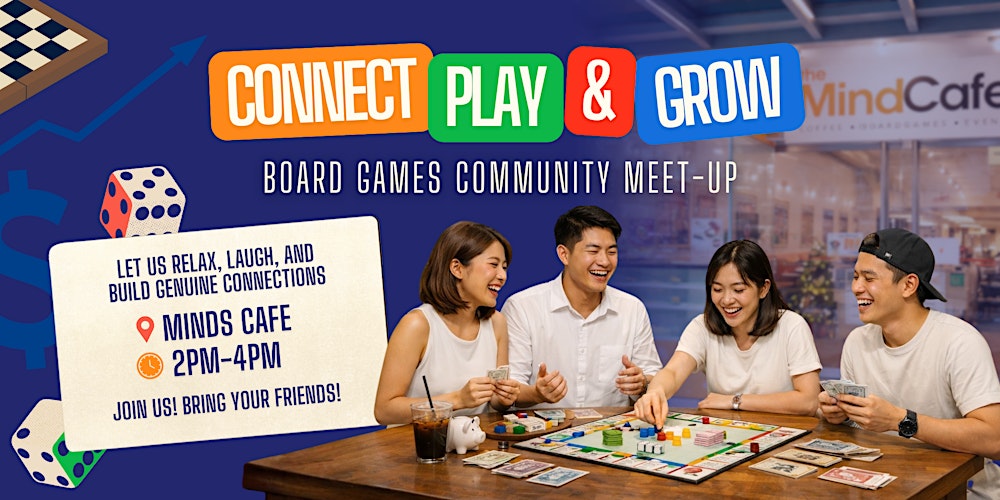 Connect, Play & Grow: Board Games Community Meetup