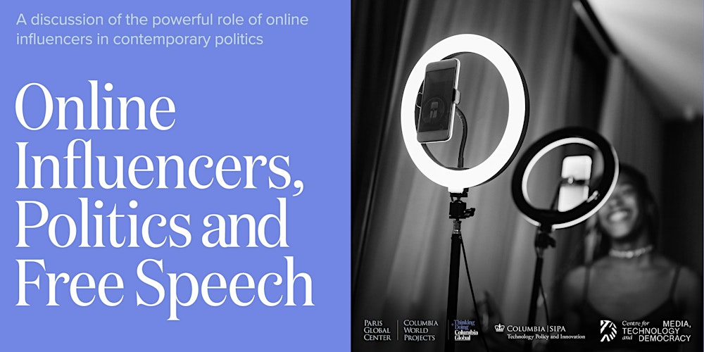 Online Influencers, Politics and Free Speech