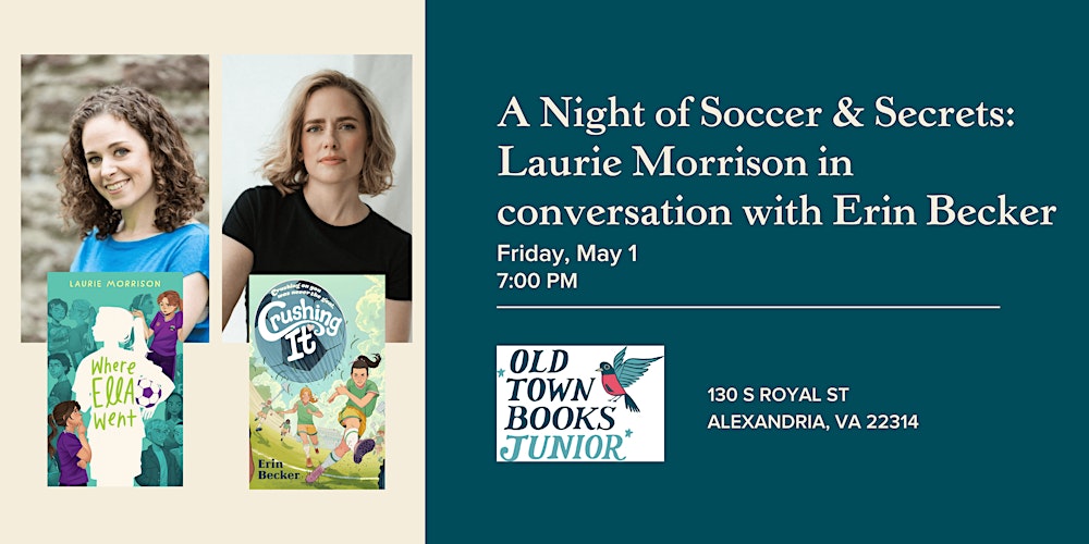 A Night of Soccer & Secrets: Laurie Morrison in conversation w/ Erin Becker