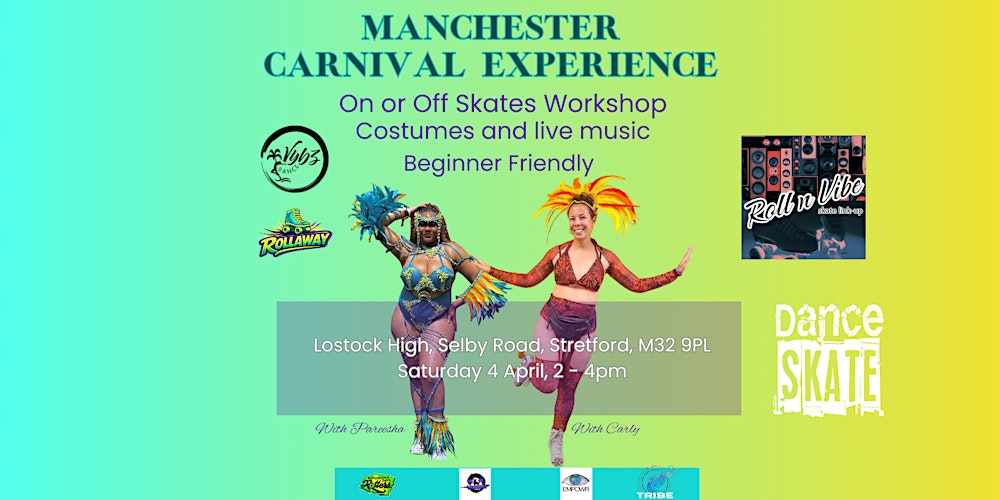 Manchester Carnival Experience - On or Off Skate Workshop