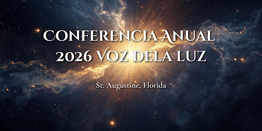 2026 Conferencia Anual Voz de La Luz