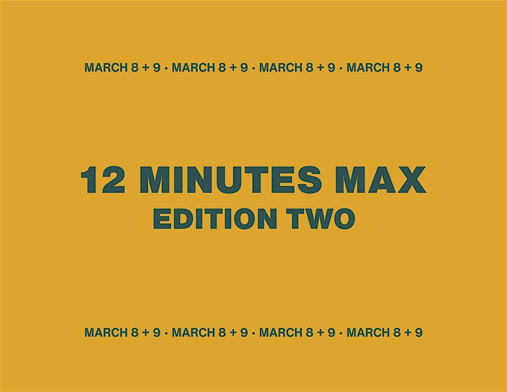 12 Minutes Max Edition Two