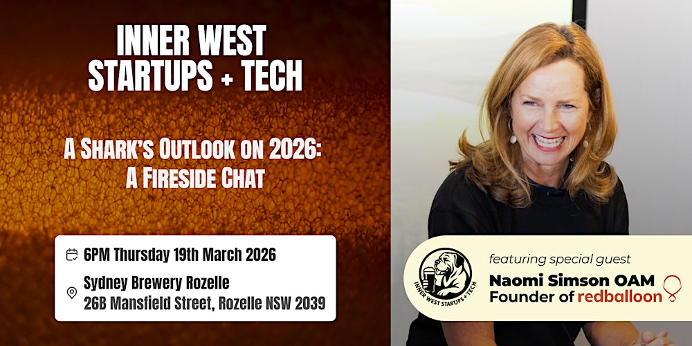 Inner West Startups + Tech: A Shark's Outlook on 2026