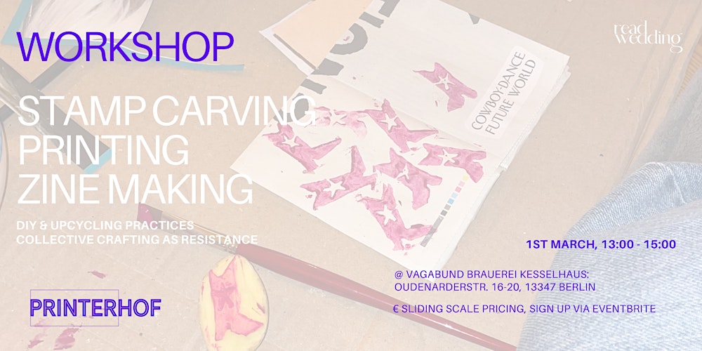 Collective Crafting as Resistance: Stamp Carving, Printing & Zine Making