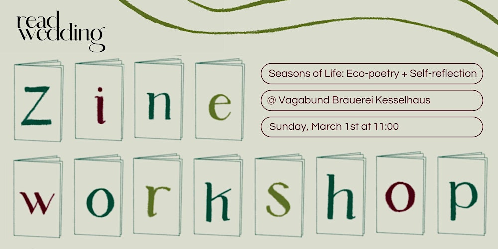 Seasons of Life: Eco-poetry + Self Reflection Zine Workshop