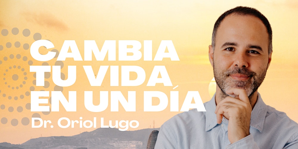 CAMBIA TU VIDA EN UN DÍA