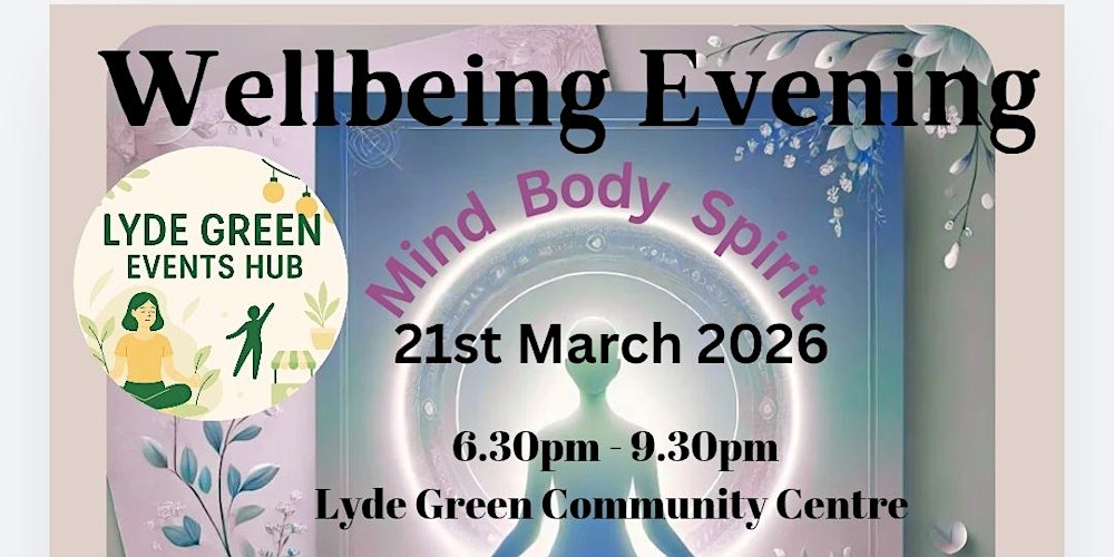 Wellbeing Evening at Lyde Green Community Centre