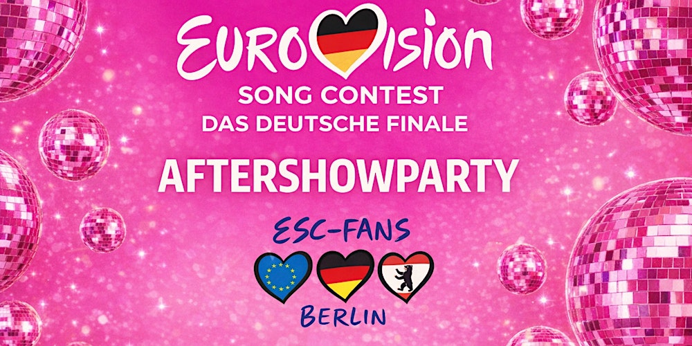 AFTERSHOWPARTY Eurovison Songcontest Das deutsche Finale
