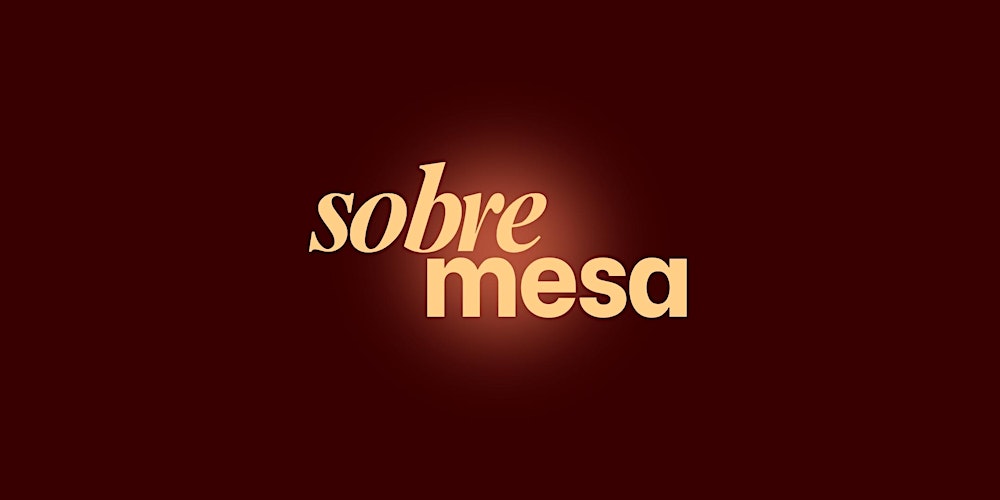 Sobremesa: One More Hour