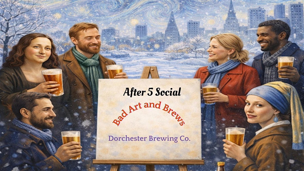 After 5 Social: Bad Art and Brews!
