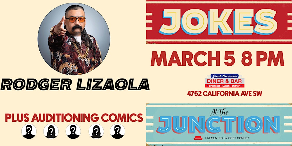 Comedy! Jokes at the Junction: Rodger Lizaola!