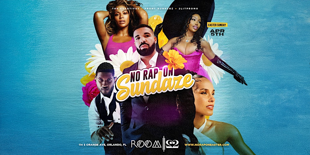 NO RAP ON SUNDAZE ❤️: Orlando’s #1 Easter Sunday R&B Day Party Experience ✨