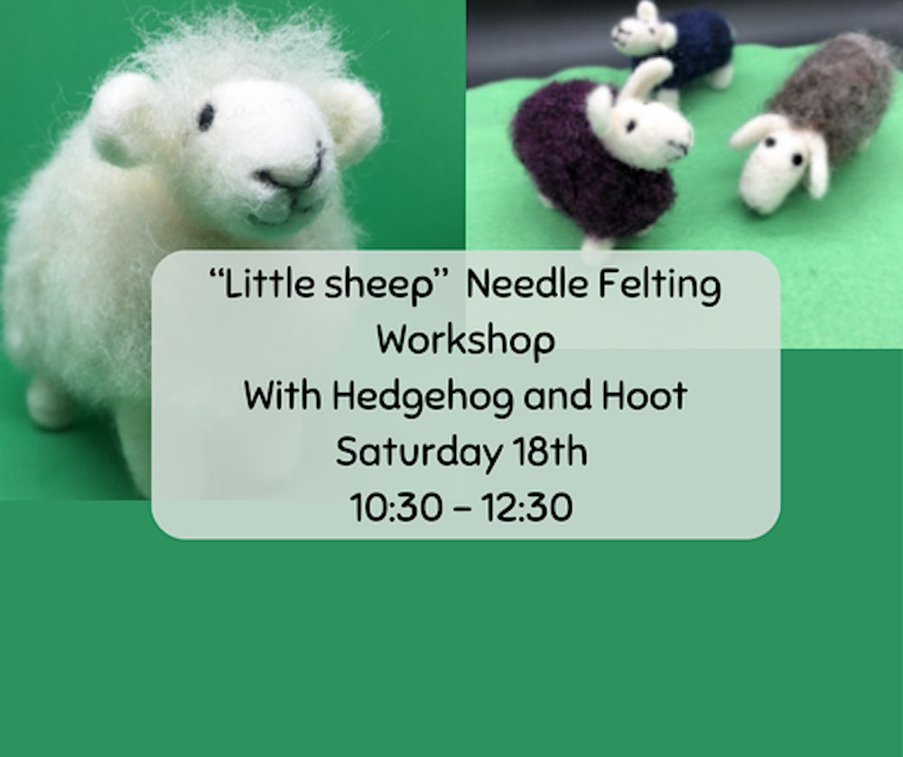 “Little Sheep” Needle Felted Sheep Workshop