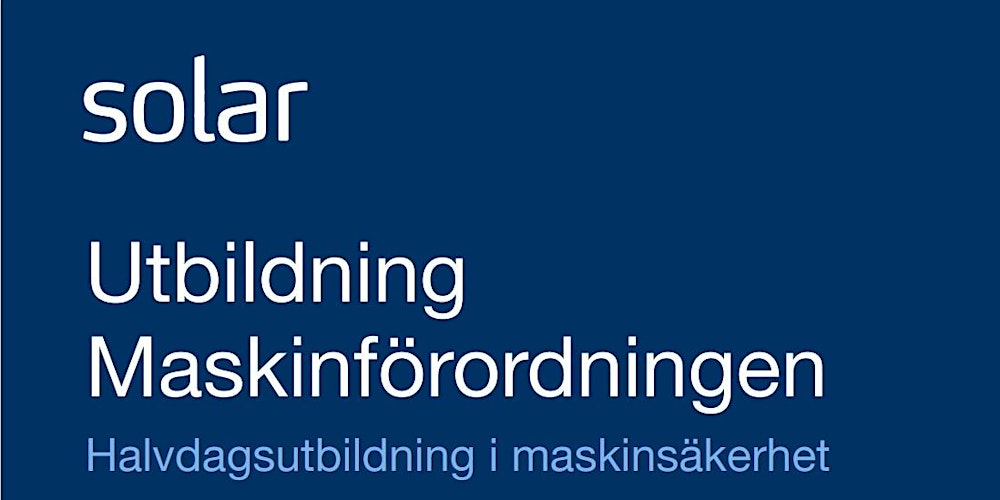 Halvdagsutbildning Maskinsäkerhet