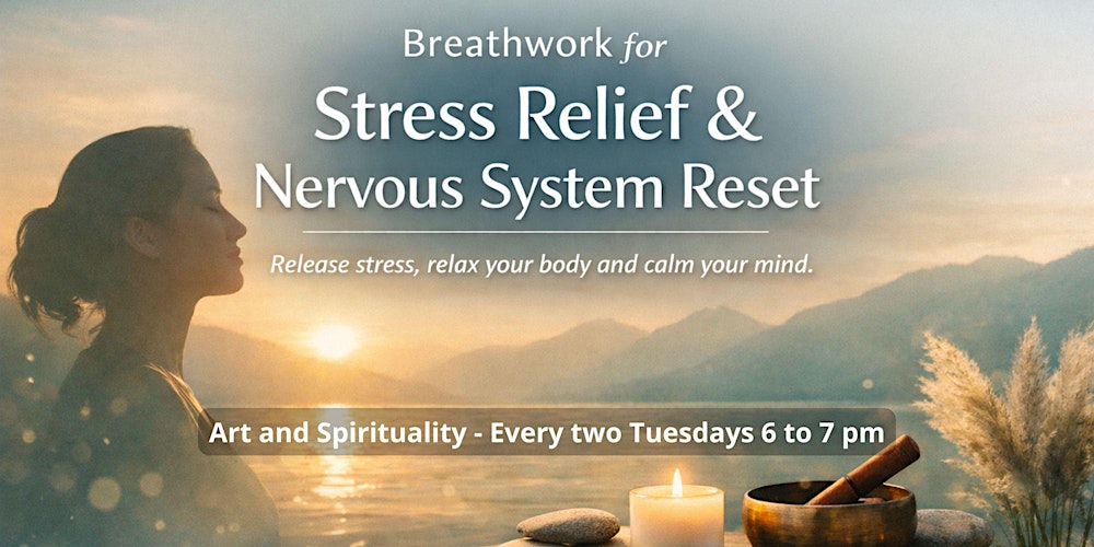 Breathwork for Stress Relief & Nervous System Reset