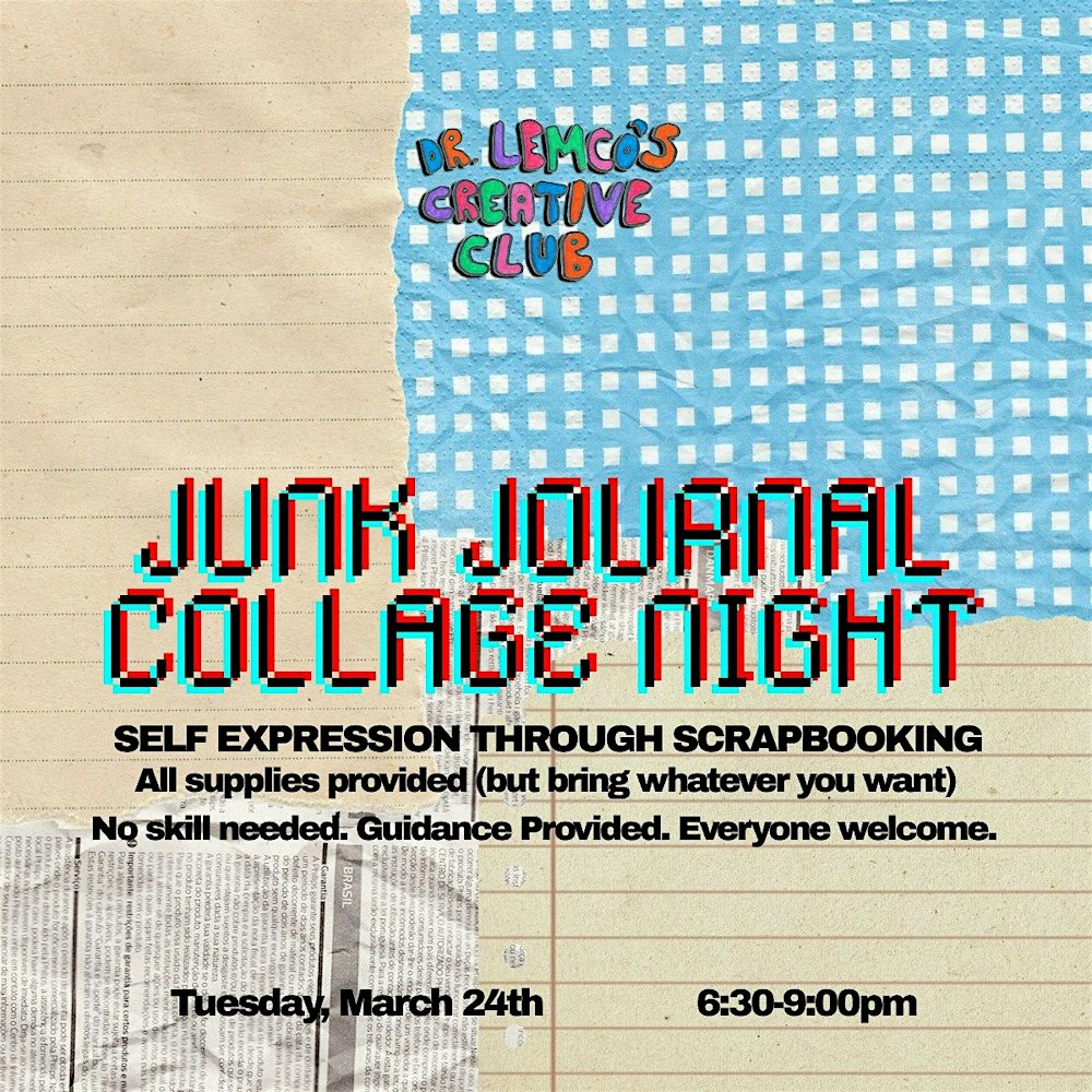 Junk Journal Collage Night: Self Expression Through Scrapbooking