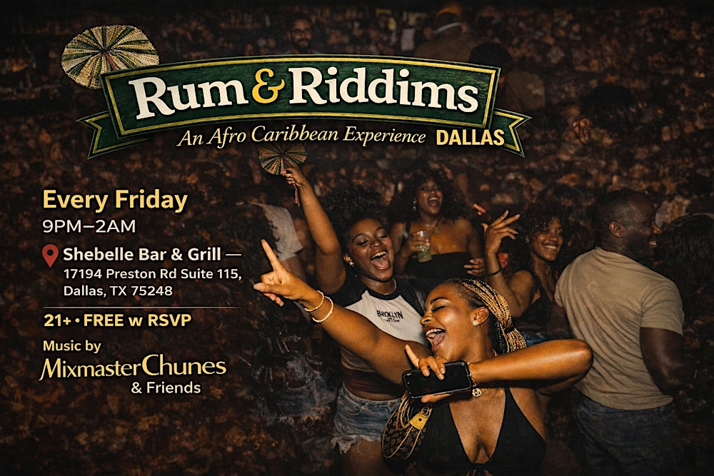 Rum & Riddims Dallas:  Afro Caribbean | Dancehall - Soca- Afrobeat - reggae