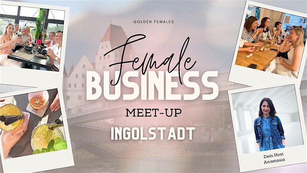 Female Business Meetup Ingolstadt
