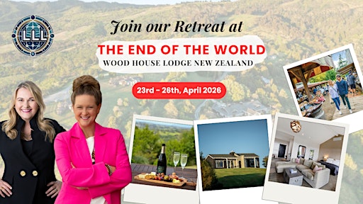 Immerse Yourself at the End of the World: Leadership Retreat in New Zealand