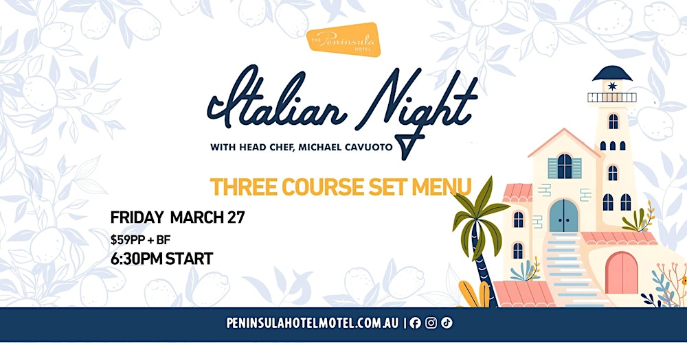 Peninsula Hotel  presents 'Italian Night' - Friday March 27