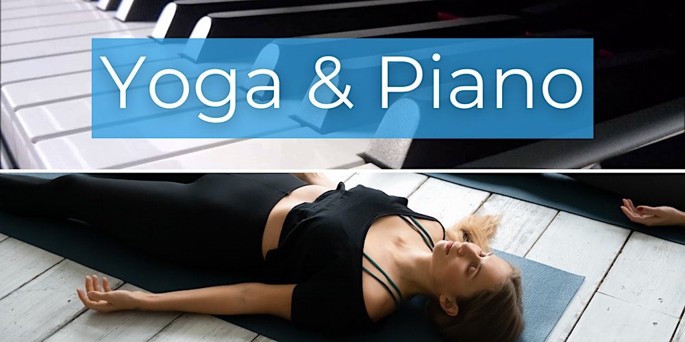 Yin Yoga XL met Live Pianomuziek