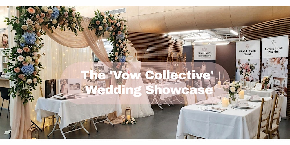 The 'Vow Collective' Collaborative Wedding Showcase