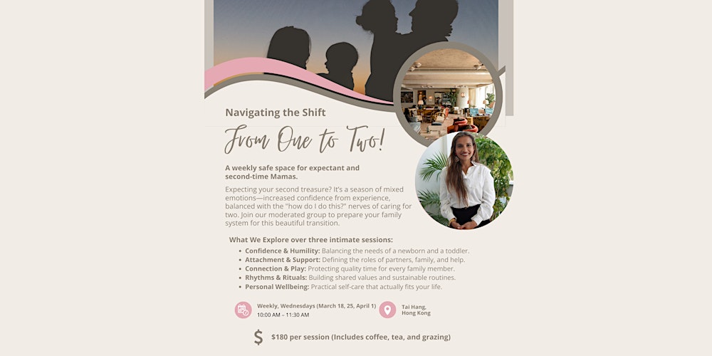 Navigating the Shift- from One to Two (Kids)- Session 1