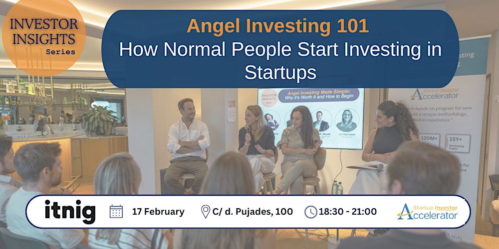 “Angel Investing 101: How Normal People Start Investing in Startups”