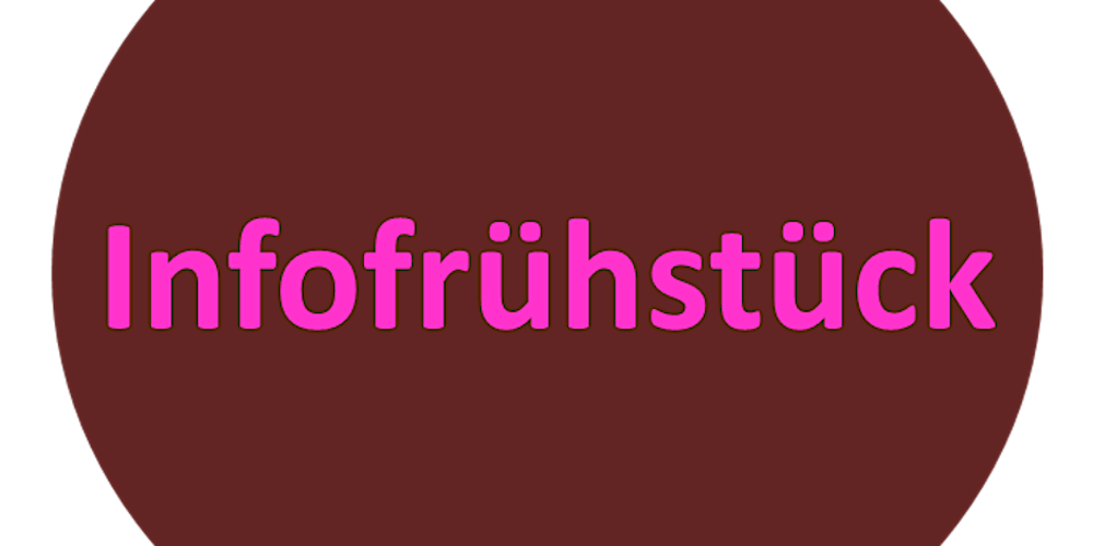 Infofrühstück MIM