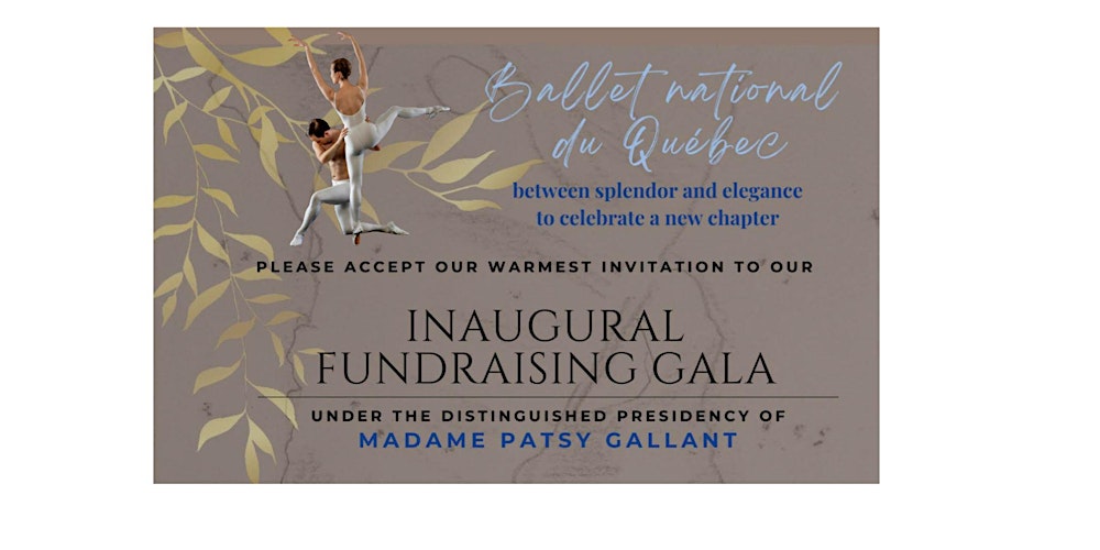 Ballet national du Québec Inaugural Fundraising Gala