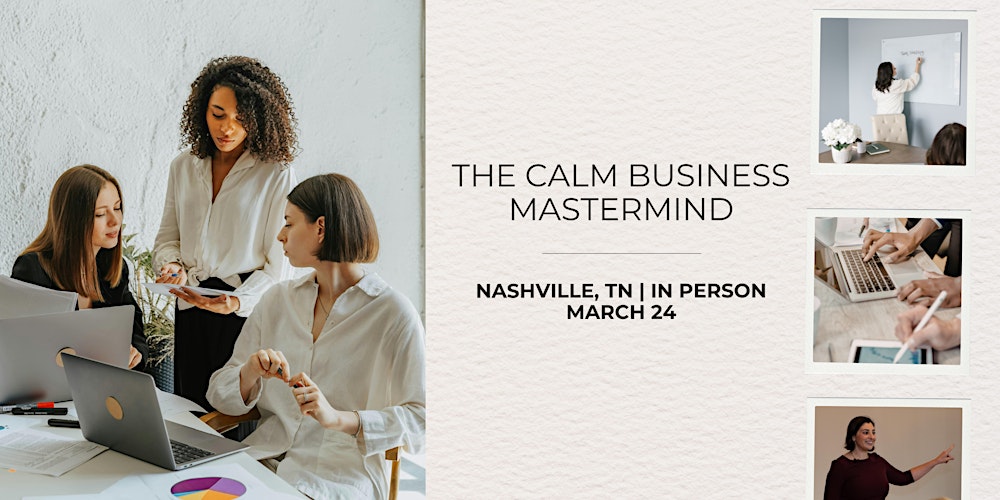 The Calm  Business Mastermind