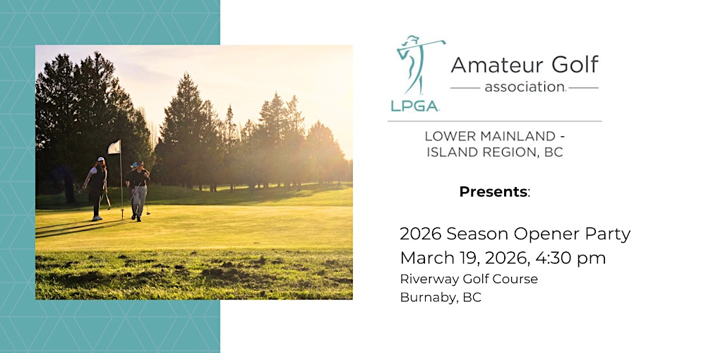 LPGA Amateurs 2026 "Get back to Golf" Season Opener
