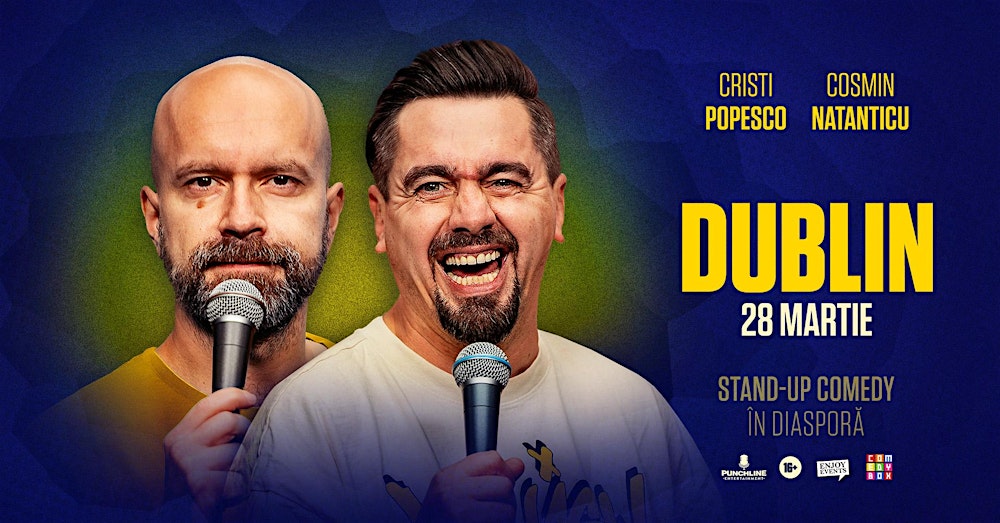 CRISTI POPESCO & NATANTICU | Stand-Up Comedy | DUBLIN | 28.03.2026