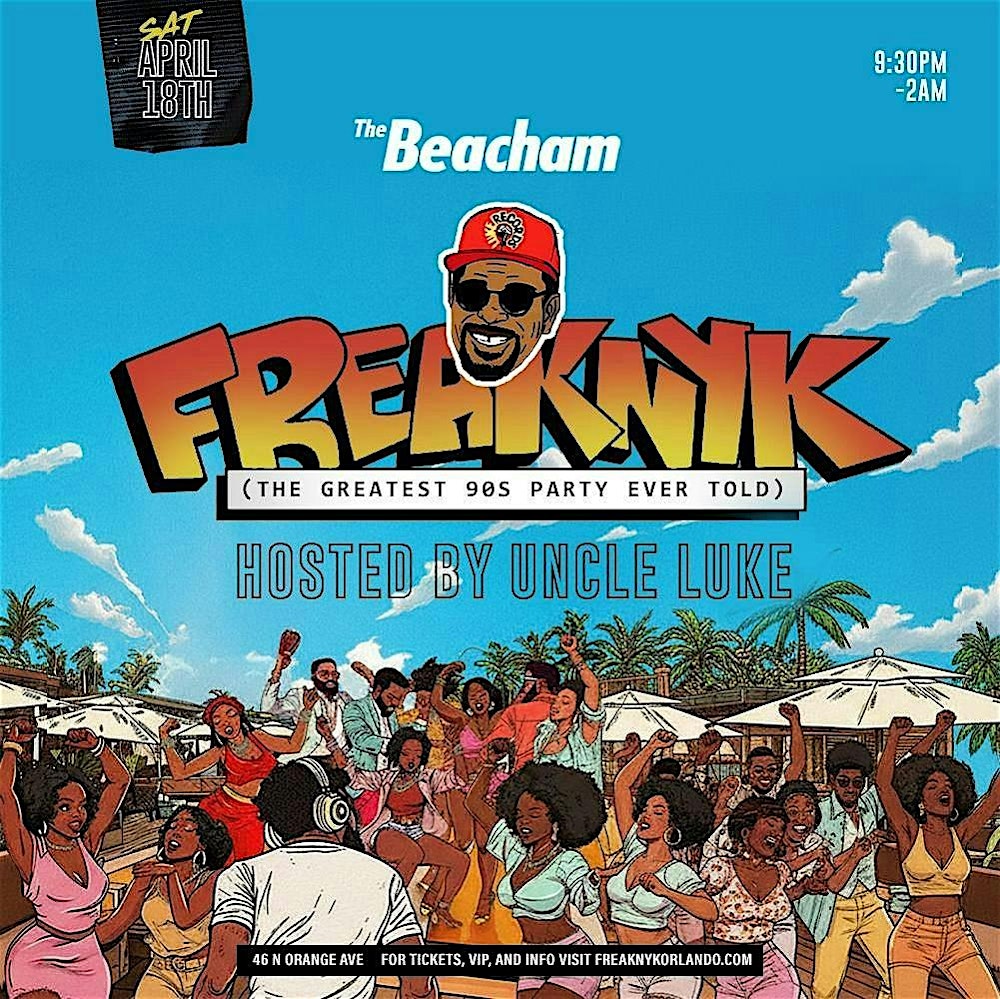 FREAKNYK (The Greatest 90s party ever told) HOSTED by UNCLE LUKE