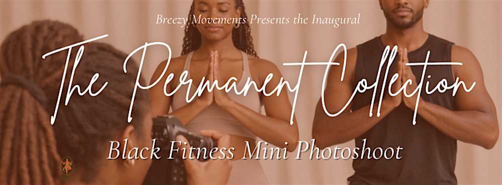 The Permanent Collection: Black Fitness Photoshoot